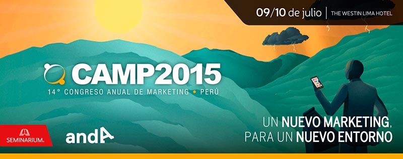 Congreso Anual de Marketing Perú CAMP2015 Evento Seminarium 9 y 10 julio 2015