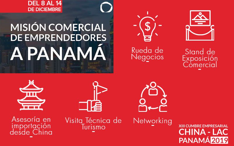 XIII Cumbre empresarial China - Lac Panamá 2019 - Misión Comercial - Overflow.pe