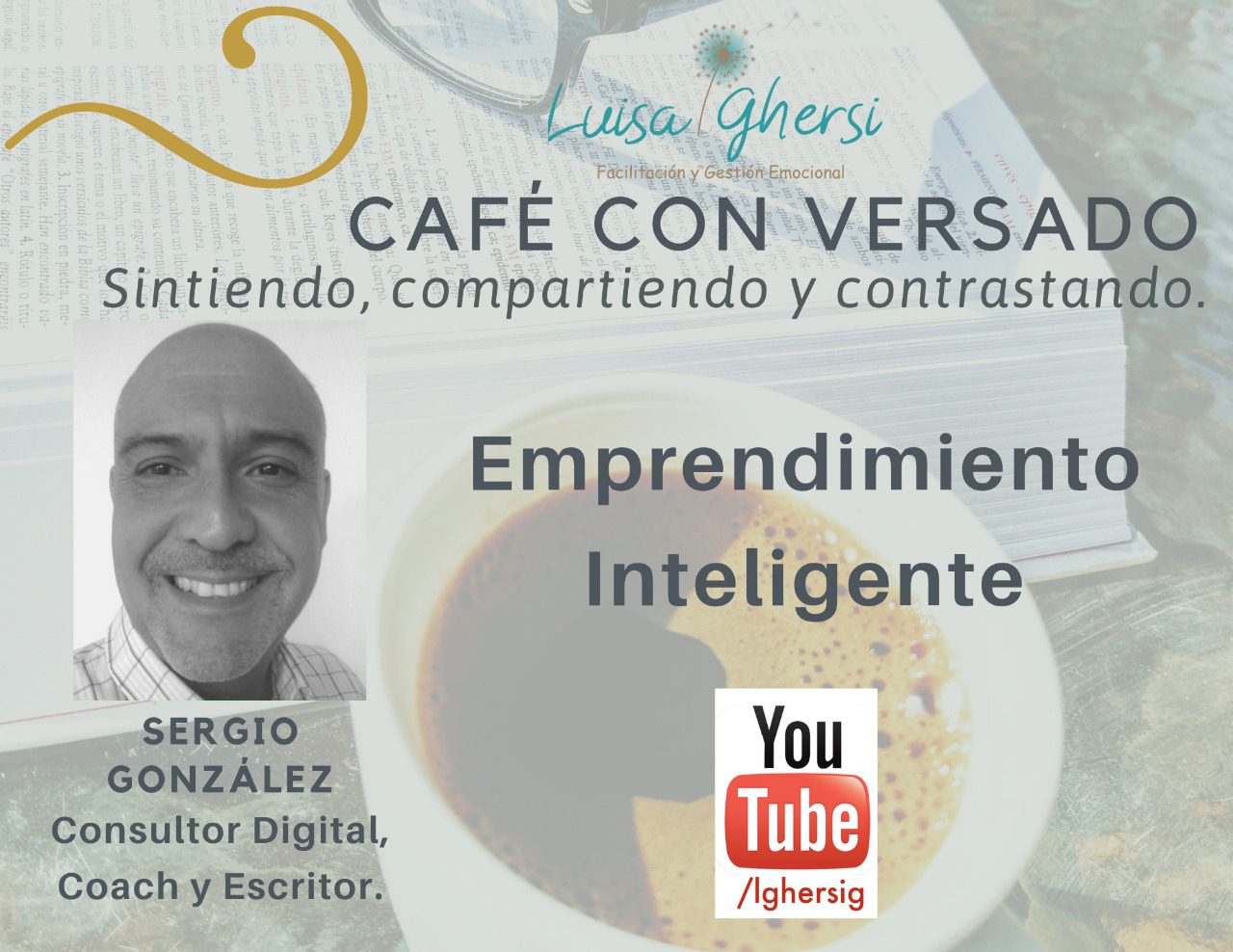 Emprendimiento Inteligente - Entrevista de Luisa Ghersi a Sergio González - Overflow.pe