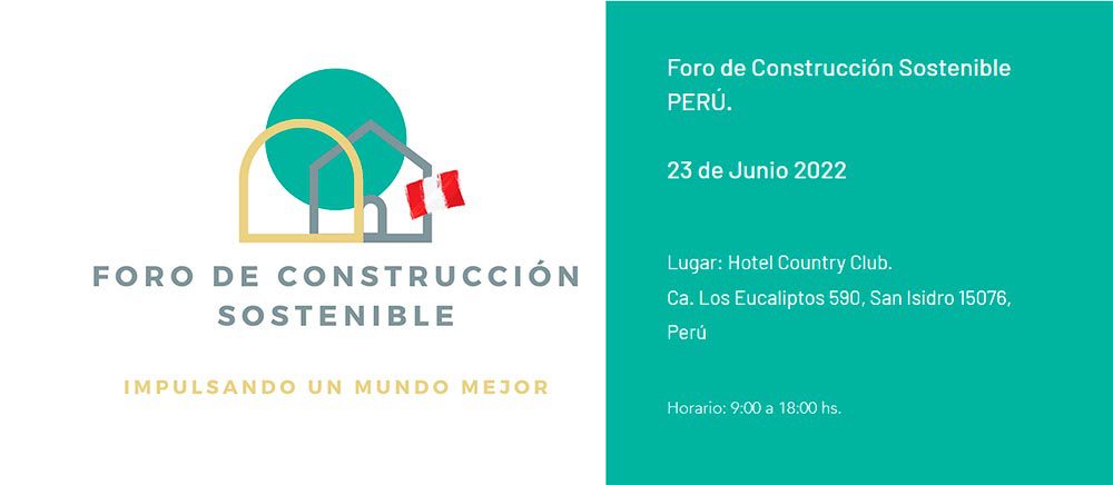 Foro de construcción sostenible Perú 2022