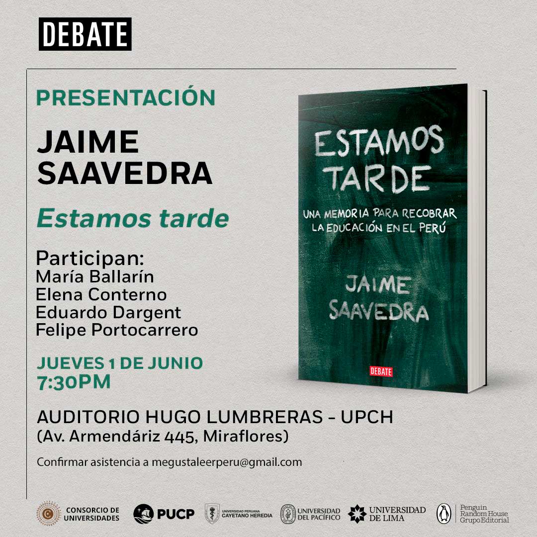 Presentación del Libro "Estamos Tarde" de Jaime Saavedra.