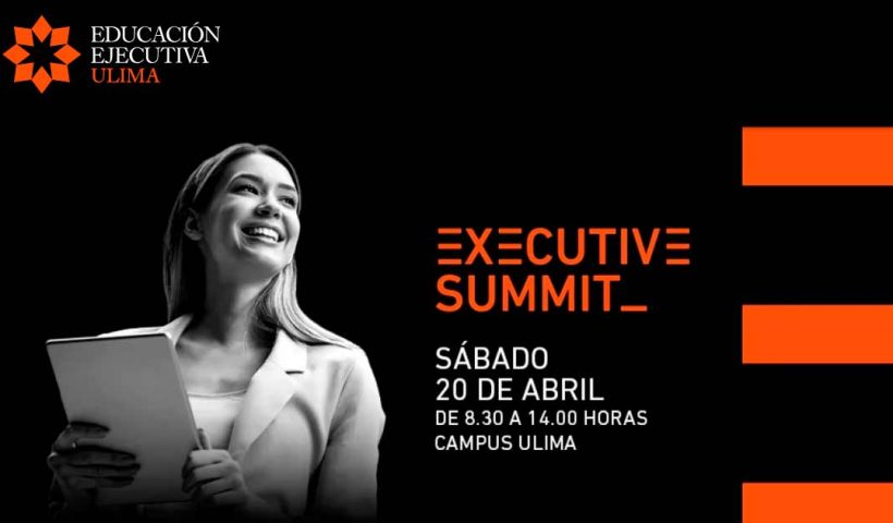 Executive Summit 20 de Abril 2024 U de Lima