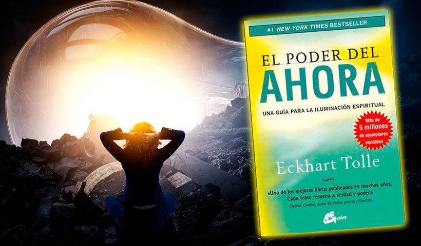 El poder del ahora de Eckhart Tolle