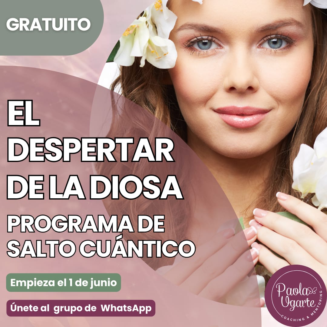 El despertar de la Diosa Programa de salto cuántico El despertar de la Diosa Programa de salto cuántico