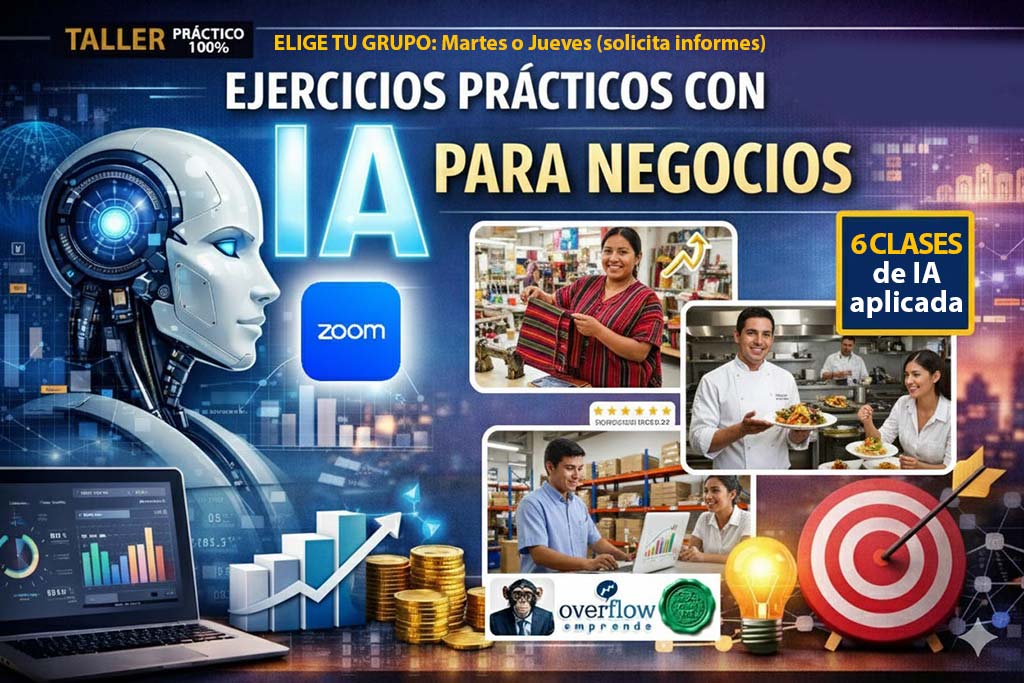 Taller de Ejercicios prácticos con IA para negocios: Elige tu grupo - 6 sesiones